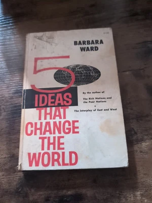 5 Ideas that Change The World by Barbara Ward 1959 - Image 1 of 2