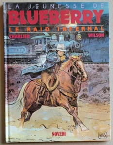 Blueberry Jeunesse Le Raid Infernal CHARLIER & C WILSON éd Novedi 90/03 EO - Imagen 1 de 4