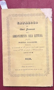 MARIETTI Pietro, Catalogo dei libri francesi dell'abbuonamento alla lettura 1850 - Foto 1 di 1