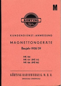 Service Manual Körting Magnetizer MK 104, MK 101 (ME 111), MK 106 (ME 116) - Picture 1 of 1