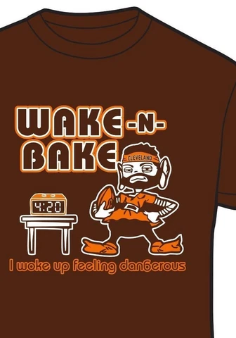 Cleveland Browns WAKE AND BAKE 4:20 Baker Mayfield Shirt Wake up dangerously 420 Cover