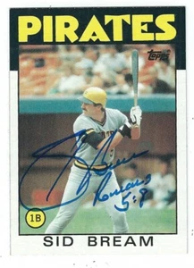 Autographed 1986 Topps SID BREAM Pittsburgh Pirates Card #589 w/ Show Ticket - Picture 1 of 1