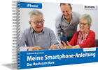 Meine Smartphone-Anleitung für iOS / iPhone - Smartphonekurs für Senioren (Kursb