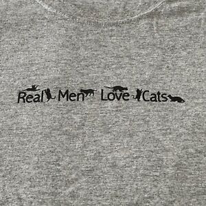 Real Men Love Cats Shirt Mens 3XL Gray Novelty Tee Kitty Feline Geek Hipster