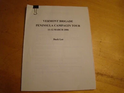 VERMONT BRIGADE PENINSULA CAMPAIGN TOUR MARCH 11-12 2006 - Image 1 of 4