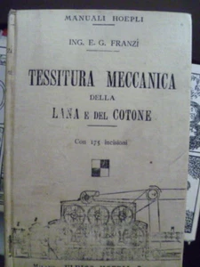 1911 - MANUALE HOEPLI - TESSITURA MECCANICA 1° EDIZIONE - Picture 1 of 1