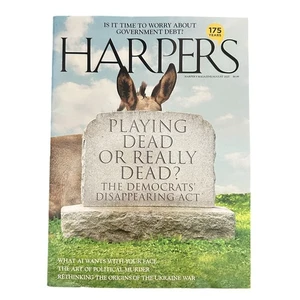 Harpers Magazine August 2025 Playing Dead or Really Dead Democrats Disappearing - Picture 1 of 1
