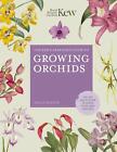 Philip Seaton (u. a.) | The Kew Gardener's Guide to Growing Orchids | Buch