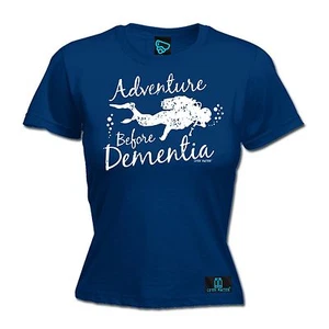 Adventure Before Dementia Scuba Diving WOMENS T-SHIRT Diver Funny birthday gift - Picture 1 of 10