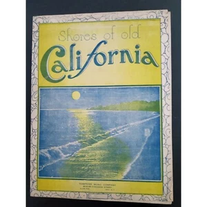Partituras antiguas de 1920 Sshores of Old California, ¡RARAS! Ralph D. Tompkins - Imagen 1 de 3