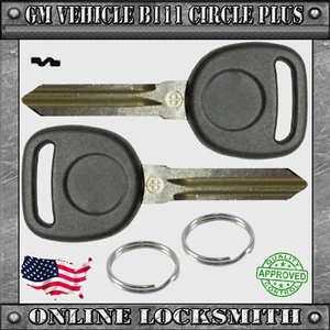 2 Keys Buick Cadillac GMC Pontiac Saturn B111 Circle Plus Transponder Chip Key - Picture 1 of 2