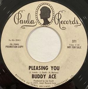 Buddy Ace – Pleasing You / I Wonder – Paula Records - 371 – 1972 45 RPM 7" Promo - Imagen 1 de 4