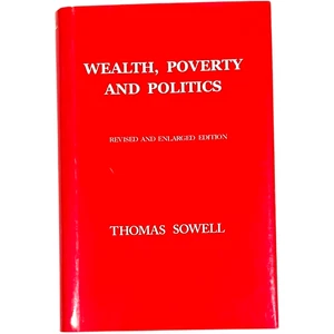 Wealth, Poverty and Politics by Thomas Sowell - 2016 Hardcover Revised Edition - Picture 1 of 5