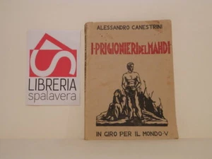 Die Gefangenen des Mahadi - Canestrini A. - Rovereto, Sant'Ilario, 1933 - gut - Bild 1 von 1