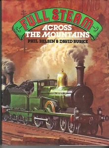 Full Steam Across the Mountains by Phil Belbin & David Burke - Picture 1 of 1