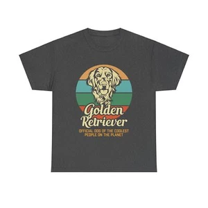 Golden Retriever Official Dog of The Coolest People Unisex Heavy Cotton Tee - Picture 1 of 25
