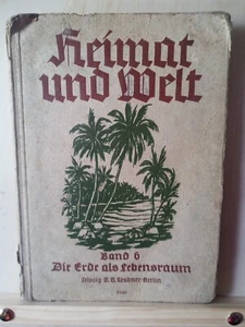 Heimat und Welt Band 6 die Erde als Lebensraum 5916 von 1940 - Bild 1 von 14