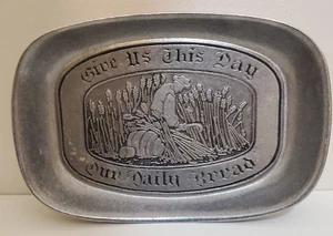 Bread Tray Give Us This Day, Our Daily Bread Dura Cast Pewter Aluminum Vintage - Picture 1 of 7