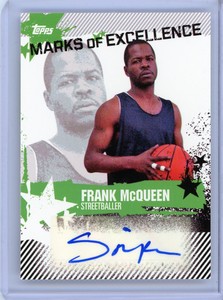 🏀 FRANK MCQUEEN 2006-07 TOPPS MARKS OF EXCELLENCE STREETBALLER AUTO SP # ME-FM
