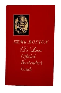 Old Mr. Boston Deluxe Official Bartender’s Guide 1965 HC, NF, Leo Cotton, ed. - Picture 1 of 3