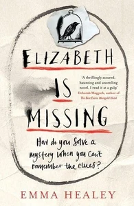 Signed Book - Elizabeth is Missing by Emma Healey First Edition 1st Print - Picture 1 of 3