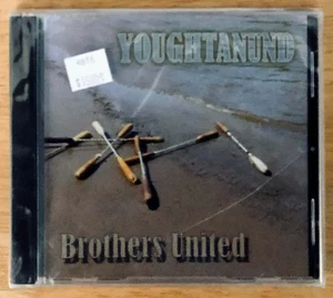 YOUGHTANUND: BROTHERS UNITED (2010) FOLK CD—11 TRACKS—NEW & SEALED - Imagen 1 de 2