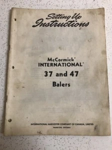 Used Vintage McCormick INTERNATIONAL 37&47 Balers Setting Up Instructions Manual - Bild 1 von 4