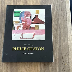 Critical Study of Philip Guston by Dore Ashton (1990, Trade Paperback) - Picture 1 of 8