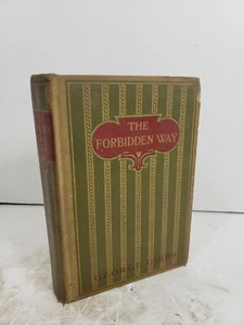 Antique George GIBBS / The Forbidden Way First Edition 1911 Hardcover Book  - Picture 1 of 12