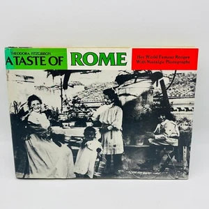A Taste Of Rome Theodora Fitzgibbon World Famous Recipes 1975 Hardcover Dust - Imagen 1 de 16