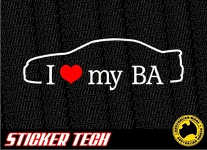 CALCOMANÍA PEGATINA I LOVE (CORAZÓN) MY BA PARA ADAPTARSE FORD FALCON BOSS 290 FPV XR8 XR6 GT - Imagen 1 de 2