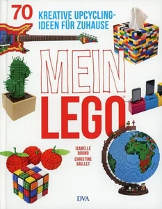 Mein LEGO - 70 kreative Upcycling-Ideen für zuhause / Isabelle Bruno u.a. - Bild 1 von 1