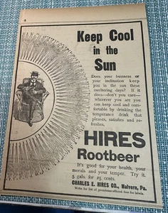 1900 Hires Root Beer Print Ad "KEEP COOL IN THE SUN" CHARLES E HIRES CO. ANTIQUE - Picture 1 of 5
