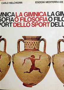 LA GIMNICA O FILOSOFIA DELLO SPORT- LO SPORT COME ATTIVITA’ DELLO SPIRITO PURO - Imagen 1 de 1