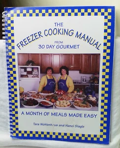 Freezer Cooking Manual from 30 Day Gourmet : A Month of Meals Made Easy - Imagen 1 de 4
