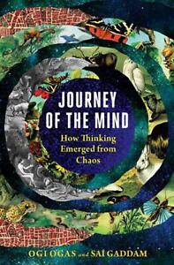 Journey of the Mind: How Thinking Emerged from Chaos by Sai Gaddam (English) Har