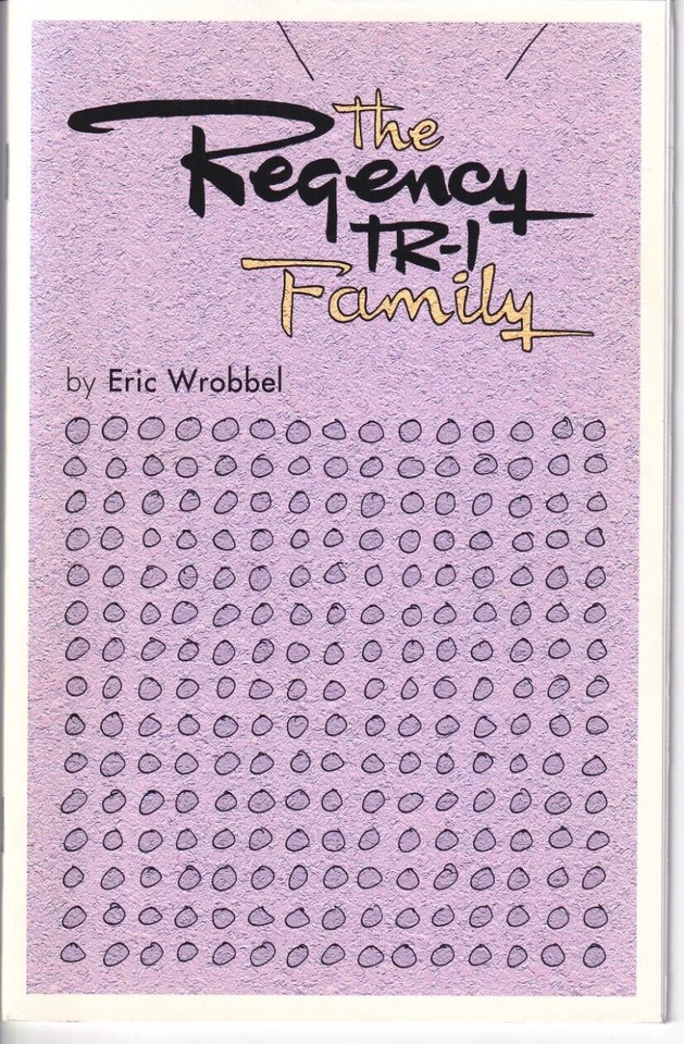 Collector's Book: Eric Wrobbel's The Regency TR-1 Family - Free Shipping - Image 1 of 2