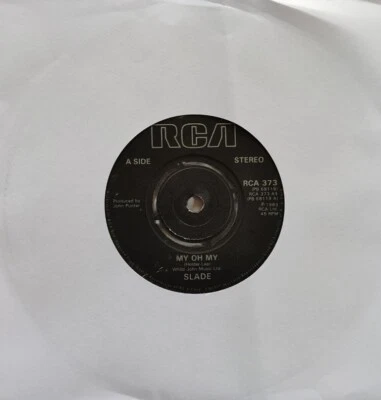 Slade-My Oh My/Keep Your Hands Off My Power Supply Vinyl 7" Single.1983 RCA 373. - Image 1 of 4