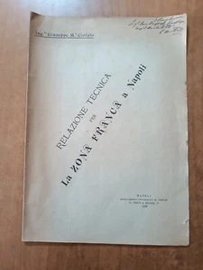 Giuseppe Ciofalo RELAZIONE TECNICA PER LA ZONA FRANCA A NAPOLI 1902 autografato - Foto 1 di 2
