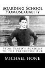 Boarding School Homos**Uality: From Plato's Academy To The Princ