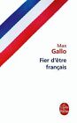 Fier D'être Français By Max Gallo | Book | Condition Acceptable