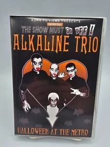 Alkaline Trio The Show Must Go Off Halloween At The Metro (DVD 2003) - Bild 1 von 7