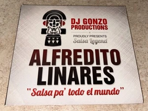 DJ Gonzo Presents Alfredito Linares Salsa Pa’ Todo El Mundo CD Rare OOP 2014 - Picture 1 of 5