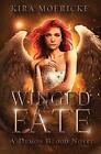 Winged Fate (A Demon Blood Novel), Moericke 9781074148133 livraison rapide gratuite-,