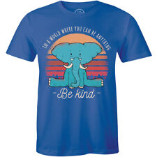 In A World Where You Can Be Anything Be Kind - inspirational quote Men's T-shirt