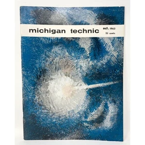 Michigan Technic Magazine, October 1963, College of Engineering, Articles & Ads - Picture 1 of 3