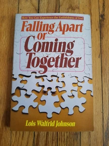 Falling Apart or Coming Together: How You Can Experience the Faithfulness - GOOD - Imagen 1 de 2