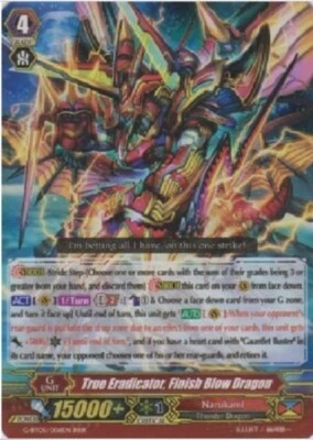 CARDFIGHT VANGUARD TRUE ERADICATOR FINISH BLOW DRAGON G-BT05/006EN RRR - Image 1 of 3