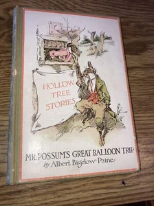 Mr Possum's Great Balloon Trip, Albert Bigelow Paine 1915 HC Harper & Brothers - Picture 1 of 9