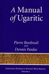 A Manual of Ugaritic by Pierre Bordreuil Hardcover - Picture 1 of 1